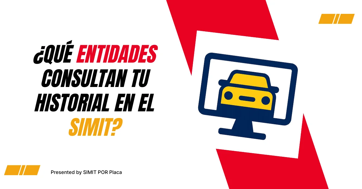 ¿Qué Entidades Consultan tu Historial En el SIMIT?